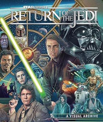 Star Wars: Return of the Jedi: A Visual Archive